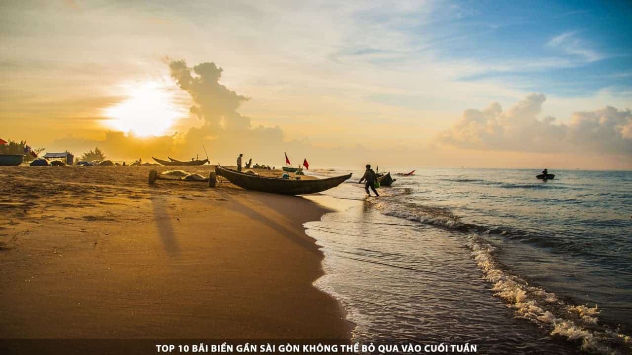 Top 10 Bãi Biển Gần Sài Gòn Không Thể Bỏ Qua Vào Cuối Tuần