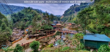 Bản Cát Cát Sapa - Ngôi Làng Cổ Tuyệt Đẹp Ở Vùng Cao Tây Bắc